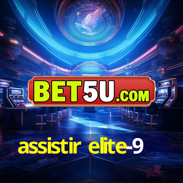 assistir elite